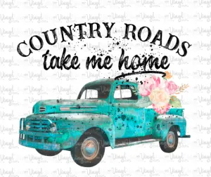 Country Roads Take Me Home Sublimation Transfer - Enhanced Title